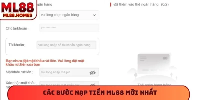 Các bước nạp tiền ML88 mới nhất