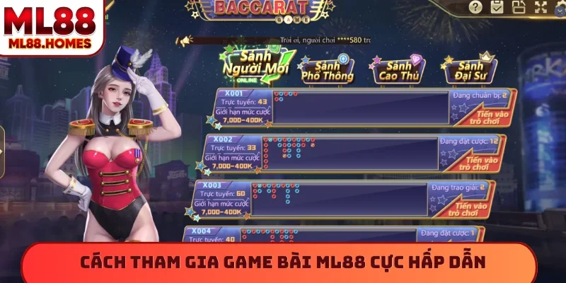 Cách tham gia game bài ML88 cực hấp dẫn