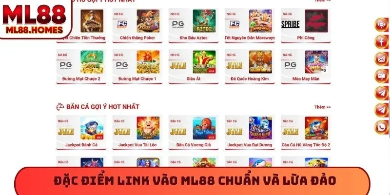 Đặc điểm link vào ML88 chuẩn và lừa đảo